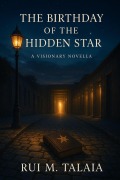 Cover-Bild zum Titel 'The Birthday of the Hidden Star' von 'Rui Talaia'