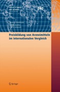 Cover-Bild zum Titel 'Preisbildung von Arzneimitteln im internationalen Vergleich' von 'Thomas Drabinski, Ulrich U. Schmidt, Jan Eschweiler'