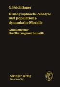 Cover-Bild zum Titel 'Demographische Analyse und populationsdynamische Modelle' von 'Gustav Feichtinger'