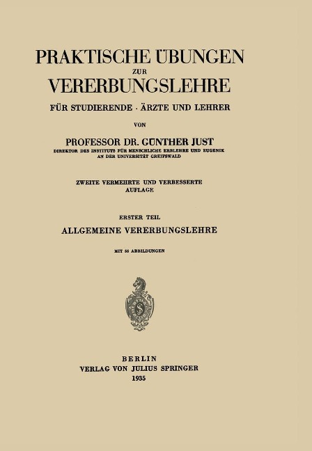 Praktische Übungen zur Vererbungslehre für Studierende · Ärzte und Lehrer - Günther Just