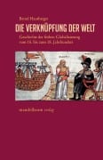 Cover-Bild zum Titel 'Die Verknüpfung der Welt' von 'Bernd Hausberger'