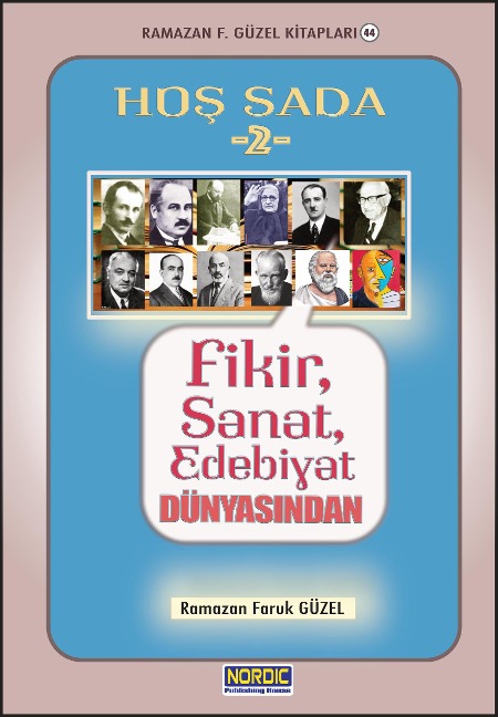 Hos Sada -2: Fikir, Sanat, Edebiyat Dünyasindan - Ramazan Faruk Güzel