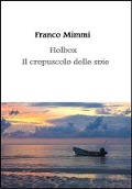 Holbox - Il crepuscolo delle spie - Franco Mimmi