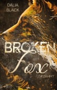 Cover-Bild zum Titel 'Broken Fox: Gezähmt' von 'Dalia Black'