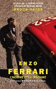 Enzo Ferrari, l'homme et la machine - Brock Yates