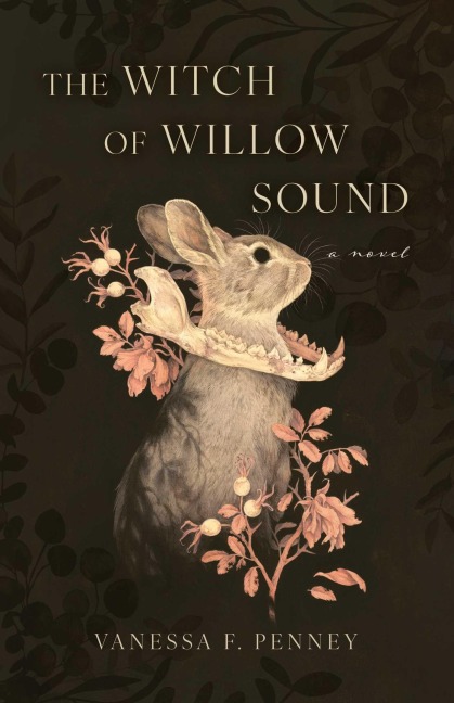 The Witch of Willow Sound - Vanessa F Penney