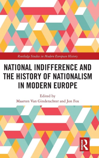 National indifference and the History of Nationalism in Modern Europe - 