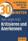  30 Minuten Kritisieren und Anerkennen