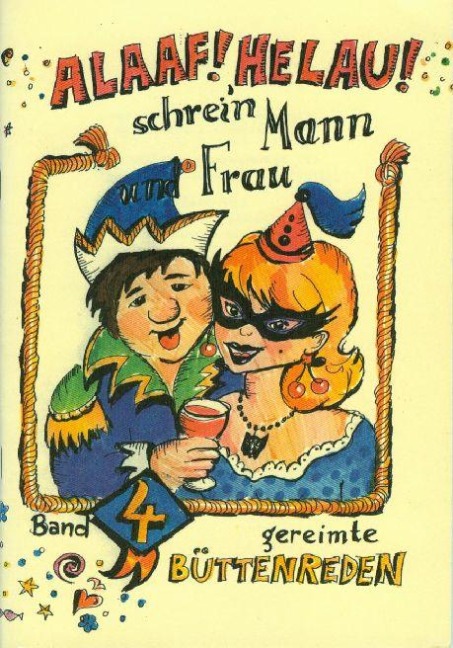 Alaaf! Helau! Schrein Mann und Frau - Regina Ebert