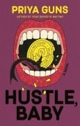 Cover-Bild zum Titel 'Hustle, Baby' von 'Priya Guns'