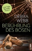 Cover-Bild zum Titel 'Berührung des Bösen' von 'Debra Webb'
