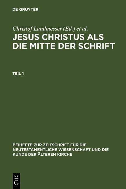 Jesus Christus als die Mitte der Schrift - 