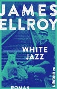 Cover-Bild zum Titel 'White Jazz' von 'James Ellroy'