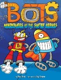 Cover-Bild zum Titel 'Adventures of the Super Zeroes' von 'Russ Bolts'
