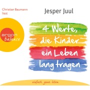 Cover-Bild zum Titel 'Vier Werte, die Kinder ein Leben lang tragen' von 'Jesper Juul'
