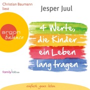 Cover-Bild zum Titel 'Vier Werte, die Kinder ein Leben lang tragen' von 'Jesper Juul'