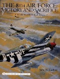 Cover-Bild zum Titel 'The 8th Air Force: Victory and Sacrifice' von 'John W Lambert'