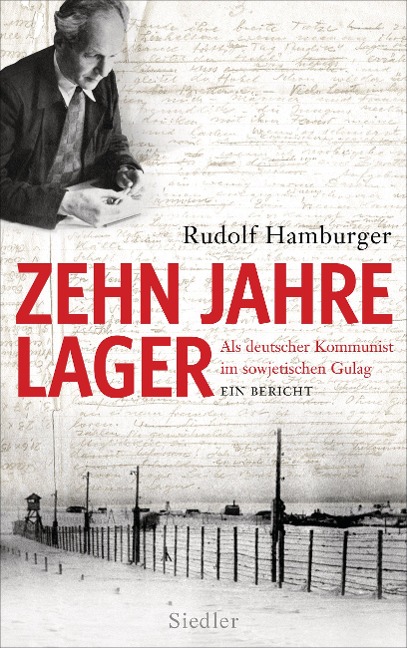 Zehn Jahre Lager - Rudolf Hamburger