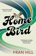 Cover-Bild zum Titel 'Home Bird' von 'Fran Hill'