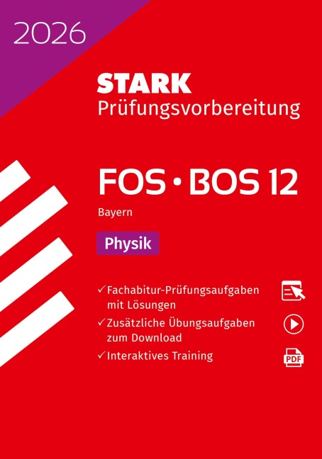 STARK Physik 12. Klasse - Abitur FOS/BOS 2026 Bayern - Prüfungsvorbereitung - 