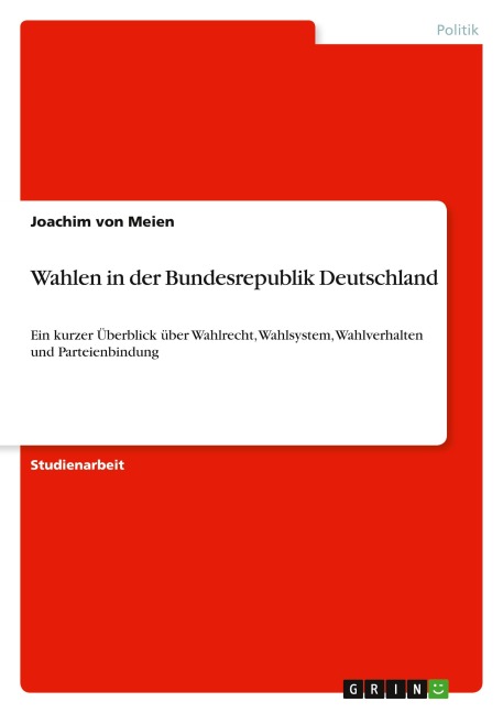 Wahlen in der Bundesrepublik Deutschland - Joachim von Meien