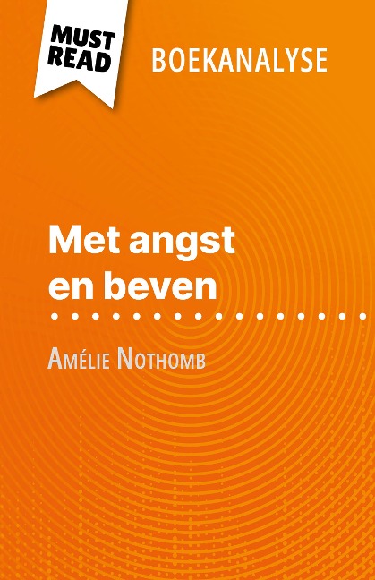 Met angst en beven van Amélie Nothomb (Boekanalyse) - Nausicaa Dewez