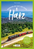 Cover-Bild zum Titel 'Wandern mit Bus und Bahn Harz' von 'Richard Goedeke'