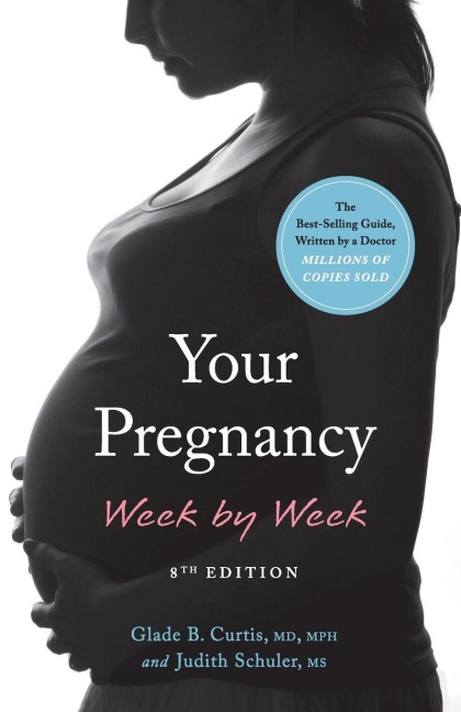 Your Pregnancy Week by Week - Glade B. Curtis