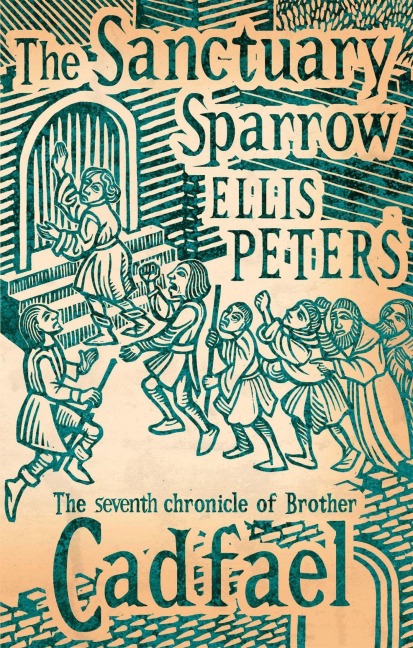 The Sanctuary Sparrow - Ellis Peters