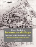 Cover-Bild zum Titel 'Jasenovac e altri lager. La pesante eredità del fascismo croato' von 'Piero Budinich'
