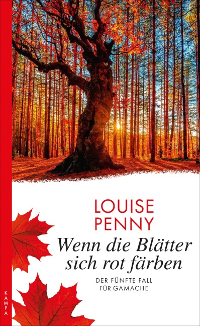 Wenn die Blätter sich rot färben - Louise Penny