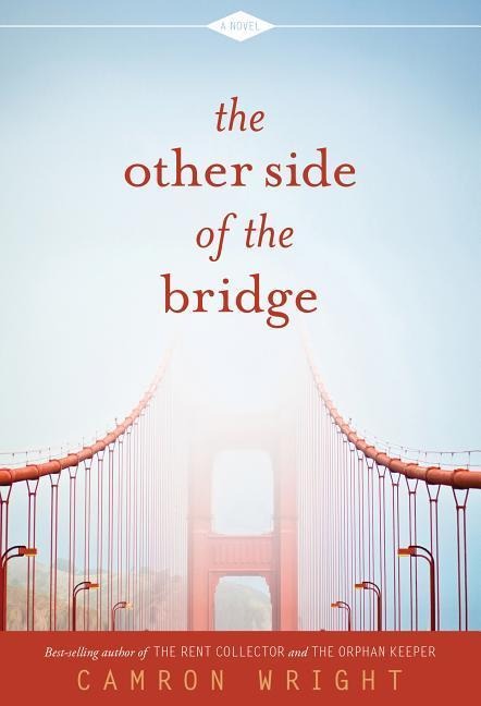 The Other Side of the Bridge - Camron Wright