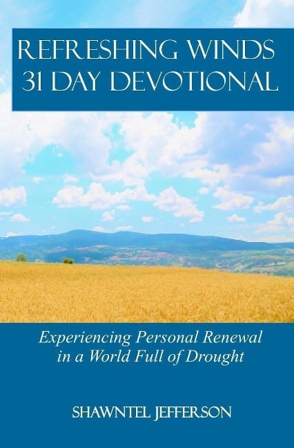 Refreshing Winds 31 Day Devotional - Shawntel Jefferson