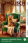 Cover-Bild zum Titel 'Grandma's Yorkshire Terrier - Englisch lernen mit lustigen Kurzgeschichten A2-B1 (+ Audio-Online)' von 'Emily Carroway'