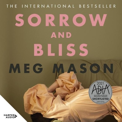 Sorrow and Bliss - Meg Mason