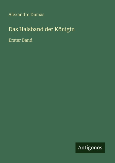 Das Halsband der Königin - Alexandre Dumas