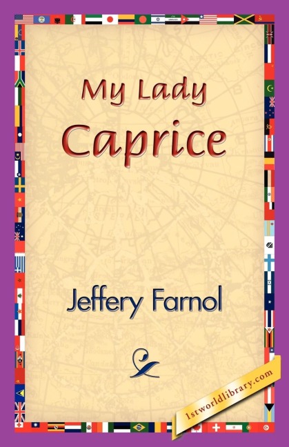 My Lady Caprice - Jeffery Farnol