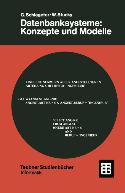 Datenbanksysteme: Konzepte und Modelle - Wolffried Stucky, Gunter Schlageter