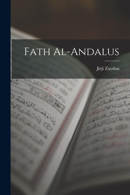 Fath al-Andalus - Jirji Zaydan