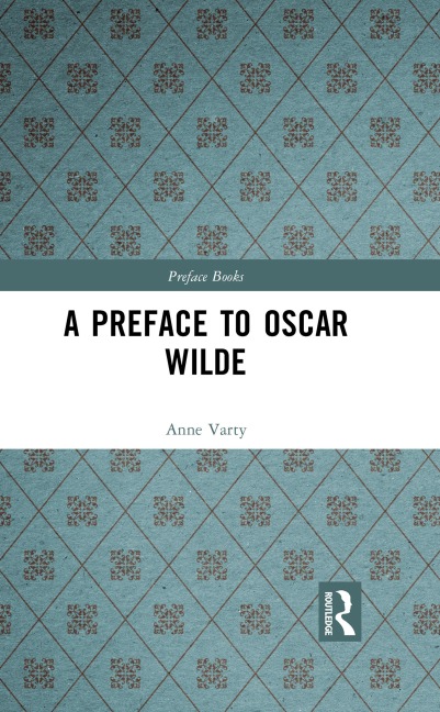 A Preface to Oscar Wilde - Anne Varty