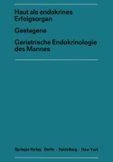 Cover-Bild zum Titel 'Haut als endokrines ErfolgsorganGestagene Geriatrische Endokrinologie des Mannes' von ''
