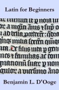 Cover-Bild zum Titel 'Latin for Beginners' von 'Benjamin L. D'Ooge'
