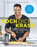 Cover-Bild zum Titel 'Koch dich krass!' von 'Daniel Aminati'