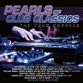 Cover-Bild zum Titel 'Pearls Of Club Classics - The Club Grooves' von 'Various'