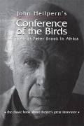 Cover-Bild zum Titel 'Conference of the Birds' von 'John Heilpern'
