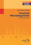 Cover-Bild zum Titel 'Europäische Wirtschaftsgeschichte' von 'Hans-Werner Niemann'