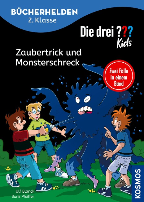 Die drei ??? Kids, Bücherhelden 2. Klasse, Doppelband 1, Zaubertrick und Monsterschreck (drei Fragezeichen Kids) - Ulf Blanck, Boris Pfeiffer