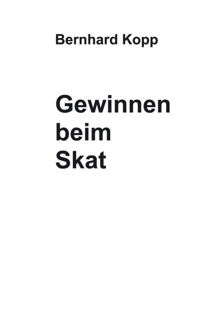 Gewinnen beim Skat - Bernhard Kopp
