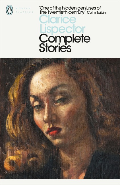 Complete Stories - Clarice Lispector