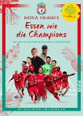 Cover-Bild zum Titel 'Essen wie die Champions' von 'Mona Nemmer'